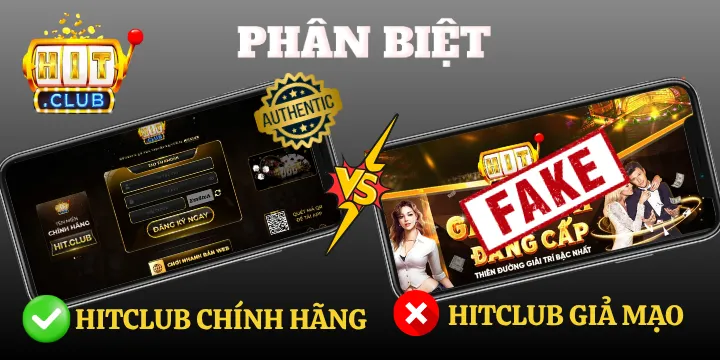 C&acirc;u hỏi về c&aacute;ch Ph&acirc;n biệt Hitclub ch&iacute;nh h&atilde;ng v&agrave; giả mạo